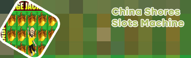 China shores slot machine free download