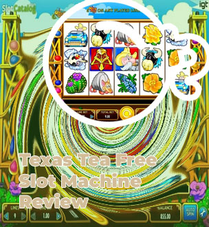 Free texas tea slot game